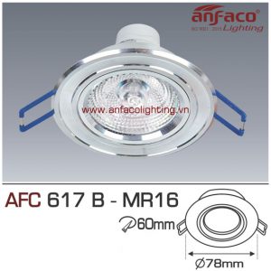Đèn LON mắt ếch Anfaco AFC 617B-MR16